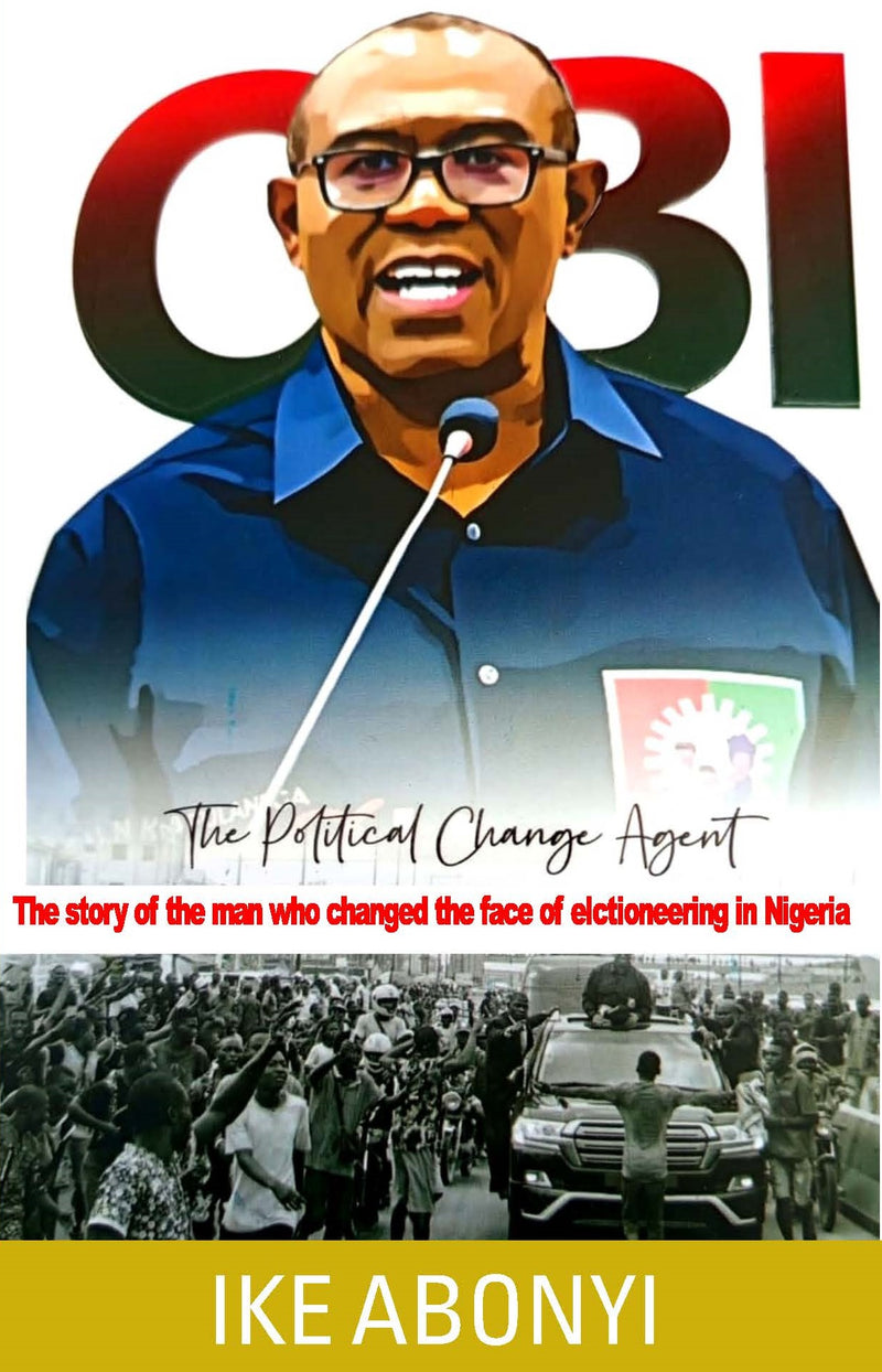 OBI: THE POLITICAL CHANGE AGENT