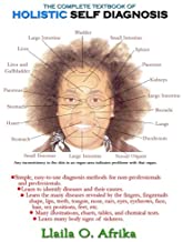 The Complete Textbook of Holistic Self Diagnosis