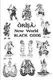 Orisa Black Gods New World by John Mason